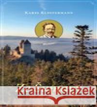 Ze Šumavy Karel Klostermann 9788090425132 Nina Iris