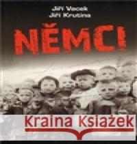 Němci Jiří Vacek 9788090443990