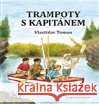 Trampoty s kapitánem Jiří Petráček 9788090448070