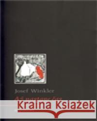 Až nastane čas Josef Winkler 9788090451438