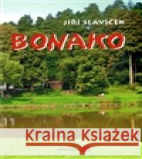 Bonako Jiří Slavíček 9788090452831