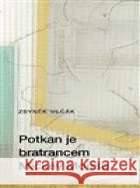 Potkan je bratrancem Mickey Mouse Zbyněk Ulčák 9788090459175 Drnka o.s.