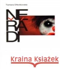 Neřádi Tamara Dřevikovská 9788090460928 Bookman