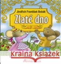 Zlaté dno Miroslav Růžek 9788090473607
