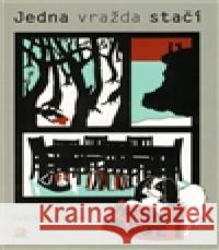 Jedna vražda stačí Ivana Hutařová 9788090493612