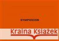Symposion - 27 let činnosti Jiří Sozanský 9788090496279
