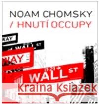 Hnutí Occupy Noam Chomsky 9788090530935