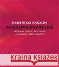 Neredukovatelné Federico Faggin 9788090533486 Carpe Momentum