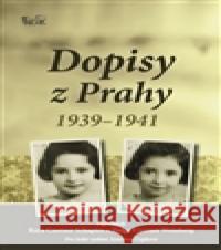 Dopisy z Prahy 1939-1941 Kateřina Čapková 9788090535480