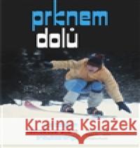 Prknem dolů Jan Bouček 9788090551619