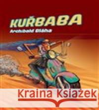 Kuřbaba Archibald Bláha 9788090555310