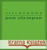Pan Olympan Jiří Neduha 9788090574748