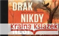 Drak nikdy nespí Vojtěch Mašek 9788090582736