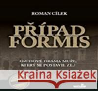 Případ Formis Roman Cílek 9788090594586 MarieTum