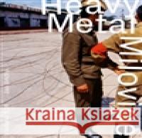 Heavy Metal Milovice Vladimír 518 9788090601970