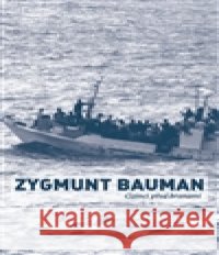 Cizinci před branami Zygmunt Bauman 9788090630727 Broken Books