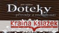 Doteky přírody a moudrosti Petr Nazarov 9788090633520