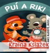 Puí a Riki: Záhadný balíček Kateřina Svozilová 9788090646421