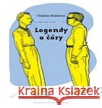 Legendy a čáry František Skála 9788090653368