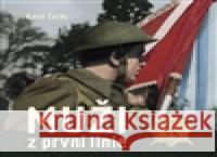 Muži z první linie Karel Černý 9788090662131