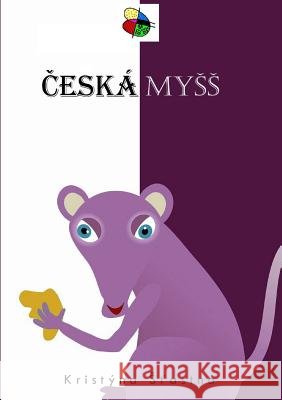 Česká Myss Stastna, Kristyna 9788090662339