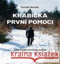 Krabička první pomoci Tomáš Novák 9788090673144 Nadační fond Holar