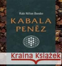 Kabala peněz Rabi Nilton Bonder 9788090687103