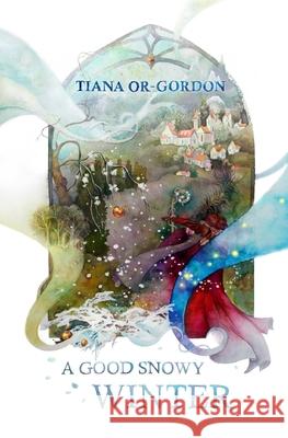 A Good Snowy Winter Tiana Or-Gordon 9788090706606 Enav Or-Gordon - Linterin Books