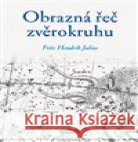 Obrazná řeč zvěrokruhu Hendrik Julius Frits 9788090741461