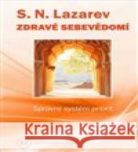 Zdravé sebevědomí S.N. Lazarev 9788090750999