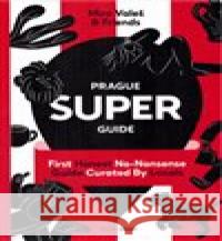 Prague Superguide Edition No. 5 Václav Havlíček 9788090763104