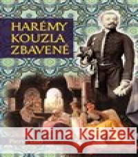 Harémy kouzla zbavené Pierre Loti 9788090772700 FRaMaT