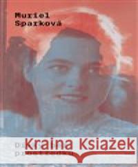 Dívky bez prostředků Muriel Sparková 9788090777156