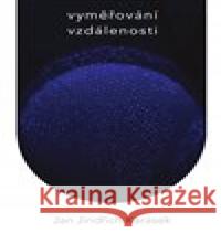 Vyměřování vzdálenosti Jan Jindřich Karásek 9788090783522