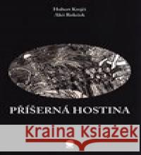 Příšerná hostina Aleš Roleček 9788090790186