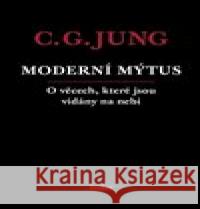 Moderní mýtus Carl Gustav Jung 9788090790537 Nadační fond Holar