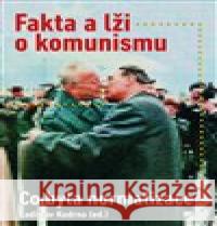 Fakta a lži o komunismu Ladislav Kudrna 9788090799967