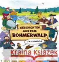 Geschichten aus dem Böhmerwald in Comics Radek Drahný 9788090804166 Green Mango