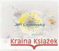 Jiří Lindovský Barbora Kundračíková 9788090808454