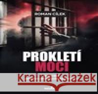 Prokletí moci Roman Cílek 9788090810891 MarieTum