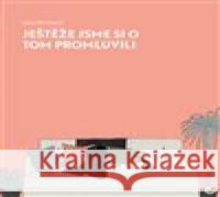 Ještěže jsme si o tom promluvili  9788090816084 Centrala