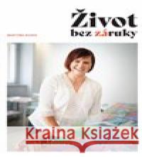 Život bez záruky Martina Ruská 9788090829657