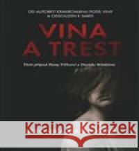 Vina a trest Veronika Martinková 9788090878501