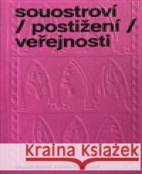 souostroví / postižení / veřejnosti Michal Synek 9788090890367