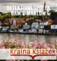 Detektivní spolek dam z Marlow Robert Thorogood 9788090906679