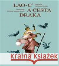 Laoc na cestě draka Jérome Meyer-Bisch 9788090910508 Pink Box