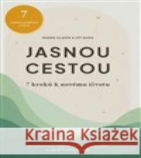 Jasnou cestou Marek Hladík 9788090924536