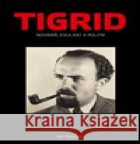 Tigrid Kryštof Zeman 9788090924918