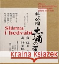 Sláma i hedvábí Saga Susumu 9788090949133