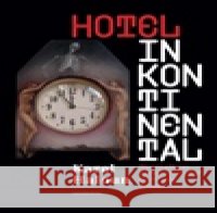 Hotel Inkontinental Karel Haloun 9788090967724